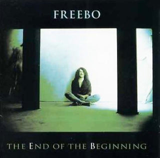 Freebo- The End Of The Beginning