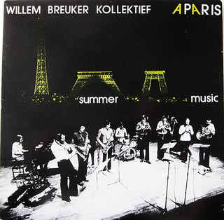 Willem Breuker Kollektief- A Paris/Summer Music (1978 French Press)
