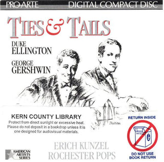 Erich Kunzel, Rochester Pops – Ties & Tails. Music Of Duke Ellington And George Gershwin