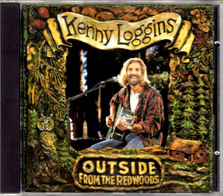 Kenny Loggins- Outside: From the Redwoods