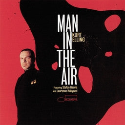 Kurt Elling Feat. Stefon Harris & Laurence Hobgood- Man In The Air