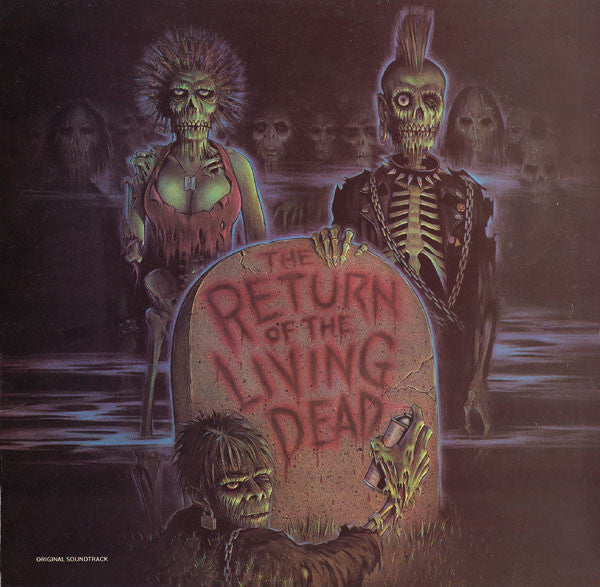 Return Of The Living Dead Soundtrack (1st US Press)