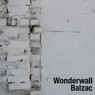 Balzac- Wonderwall