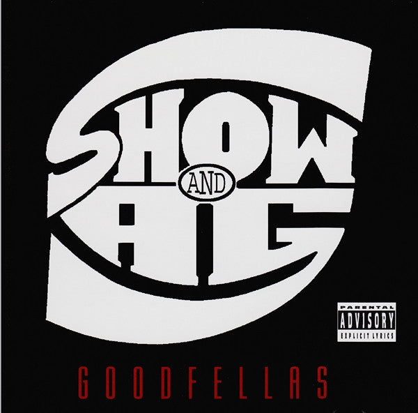 Show & A.G.– Goodfellas