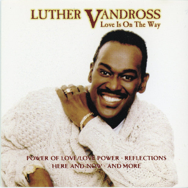 Luther Vandross- Love Is On The Way