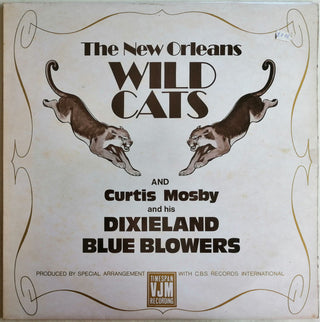 New Orleans Wild Cats & Curtis Mosby And His Dixieland Blue Blowers‎- The New Orleans Wild Cats & Curtis Mosby And His Dixieland Blue Blowers‎ (UK Press)