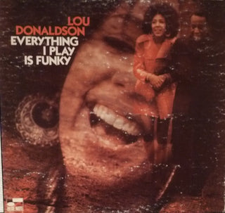 Lou Donaldson- Everything I Play Is Funky (1970 1st Press)(Light Surface Wear, Writing On Inner Gatefold)