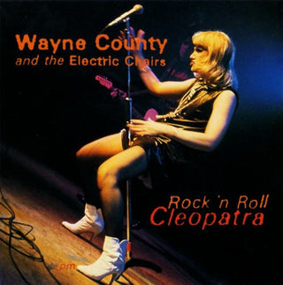 Wayne County & The Electric Chairs (Jayne County)- Rock 'n' Roll Cleopatra