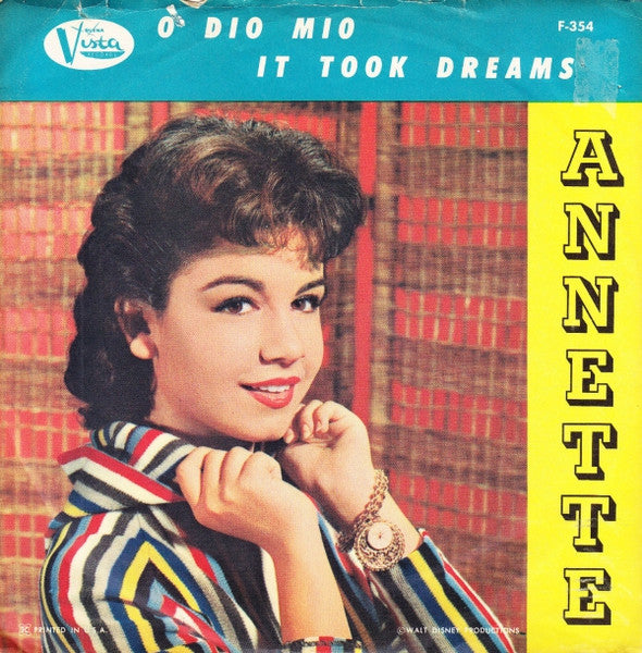 Annette- O Dio Mio/It Took Dreams