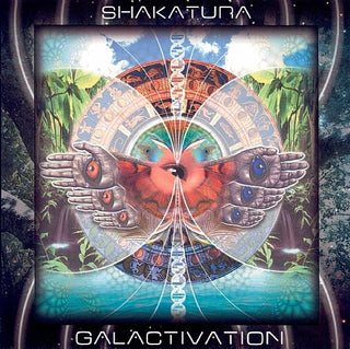 Shakatura– Galactivation