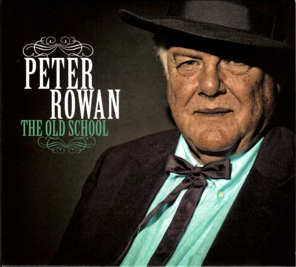 Peter Rowan- The Old School