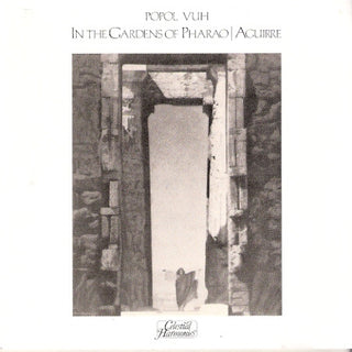 Popol Vuh- In The Gardens Of Pharao / Aguirre