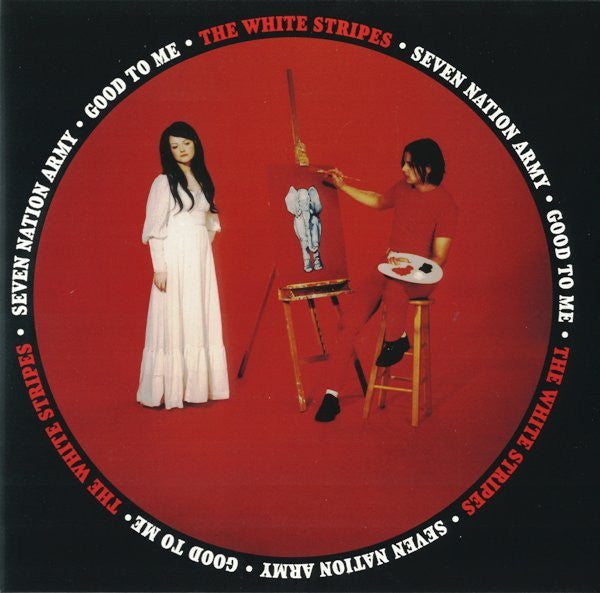 White Stripes- Seven Nation Army/ Good To Me