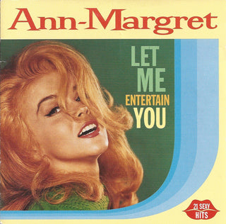 Ann-Margret- Let Me Entertain You