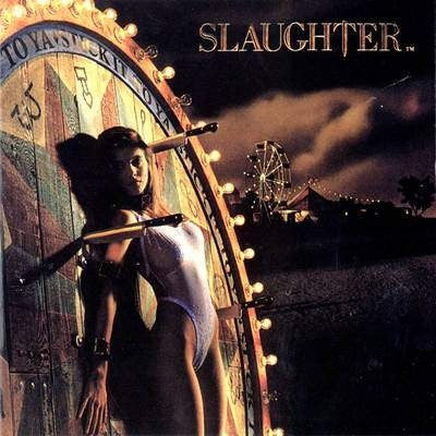 Slaughter- Stick It To Ya