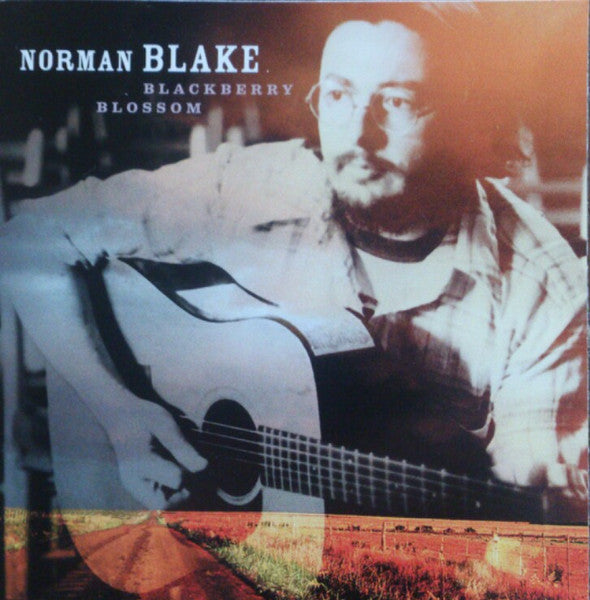 Norman Blake– Blackberry Blossom