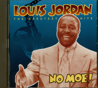 Louis Jordan- No Moe!