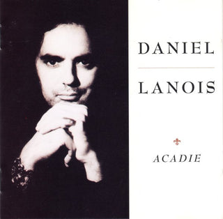 Daniel Lanois- Acadie