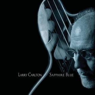 Larry Carlton- Sapphire Blue
