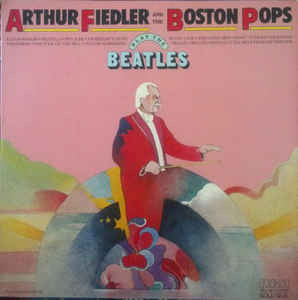 Arthur Fielder and the Boston Pops- Play The Beatles