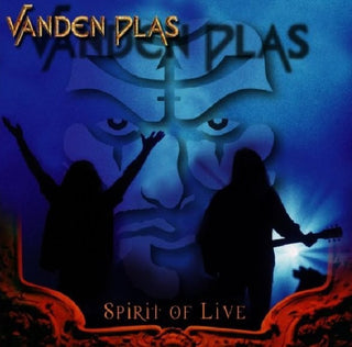 Vanden Plas- Spirit Of Live