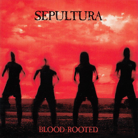 Sepultura- Blood-Rooted