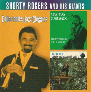 Shorty Rogers and His Giants- Martians Come Back/Way Up There