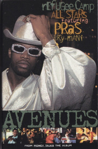 Refugee Camp All Stars Feat. Pras & Ky-Mani- Avenues (Cassingle)