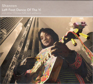 Shanren- Left Foot Dance Of The Yi