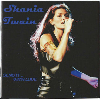 Shania Twain- Send It... With Love