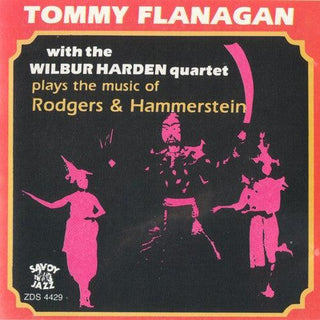 Tommy Flanagan With The Wilbur Harden Quartet- Plays The Music Of Rogers & Hammerstein