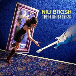 Nili Brosh- Through The Looking Glass