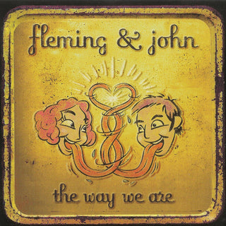 Fleming & John - The Way We Are