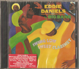 Eddie Daniels/ Big Band- Swing Low Sweet Sweet Clarinet