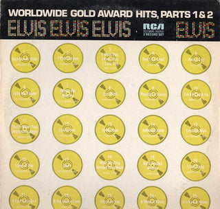 Elvis Presley- Worldwide Gold Award Hits Parts 1 & 2