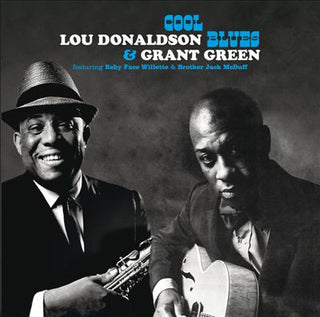 Lou Donaldson/ Grant Green- Cool Blues