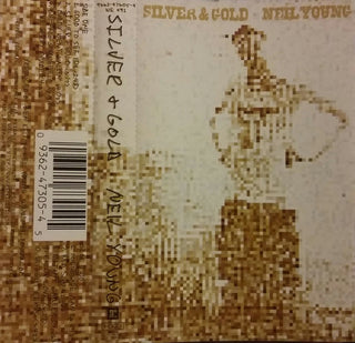 Neil Young- Silver & Gold