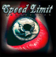 Speed Limit- Moneyshot