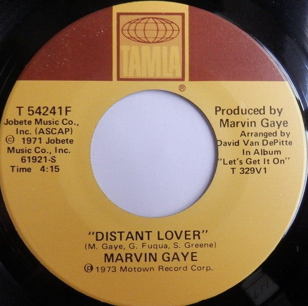 Marvin Gaye- Distant Lover / Come Get To This