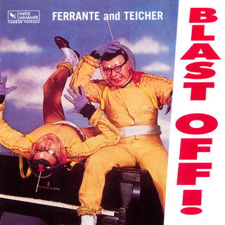 Ferrante & Teacher- Blast Off!