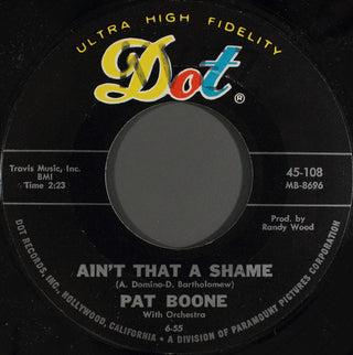 Pat Boone- Ain't That A Shame / Friendly Persuasion (Thee I Love)