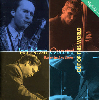 Ted Nash Quartet– Out Of This World