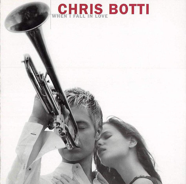 Chris Botti- When I Fall In Love