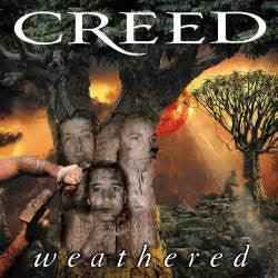 Creed- Weathered