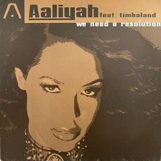 Aaliyah- We Need A Resolution (12”)
