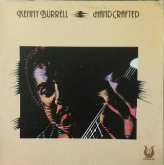 Kenny Burrell- Hand Crafted
