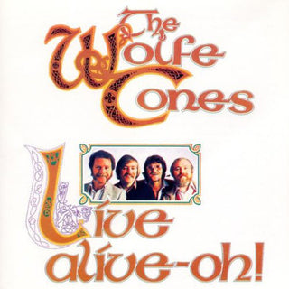 Wolfe Tones – Live Alive-Oh