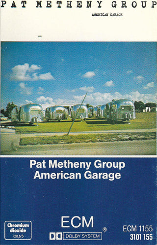 Pat Metheny Group- American Garage