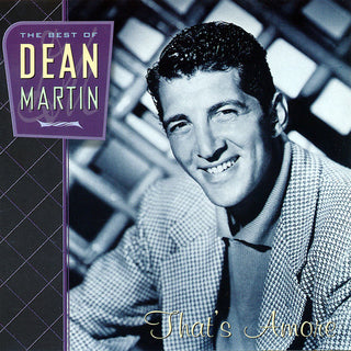 Dean Martin- That's Amore: The Best of Dean Martin