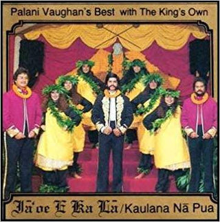 Palani Vaughan – Iā`oe E Ka Lā/Kaulana Nā Pua